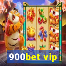 900bet vip